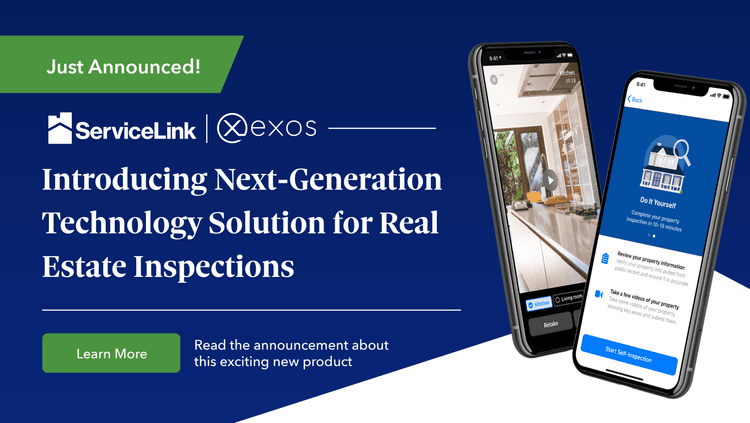 ServiceLink's next-generation technology solution for real estate inspections 